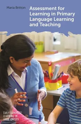 Lernbeurteilung für das Erlernen und Lehren von Grundsprachen - Assessment for Learning in Primary Language Learning and Teaching