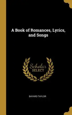 Ein Buch der Romanzen, Lyrik und Lieder - A Book of Romances, Lyrics, and Songs