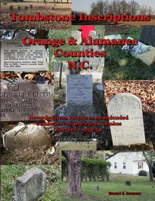 Grabstein-Inschriften - Orange und Alamance Counties - N.C. - Tombstone Inscriptions - Orange and Alamance Counties - N.C.