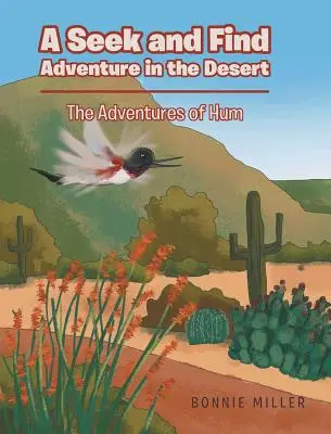 Ein Such- und Finde-Abenteuer in der Wüste: Die Abenteuer von Hum - A Seek and Find Adventure in the Desert: The Adventures of Hum