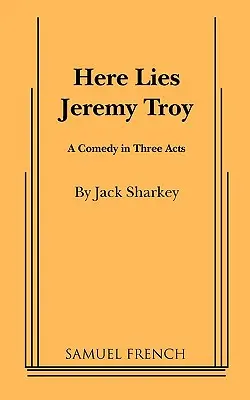 Hier ruht Jeremy Troy - Here Lies Jeremy Troy