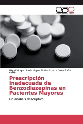 Ungeeignete Verschreibung von Benzodiazepinen bei älteren Patienten - Prescripcin Inadecuada de Benzodiazepinas en Pacientes Mayores