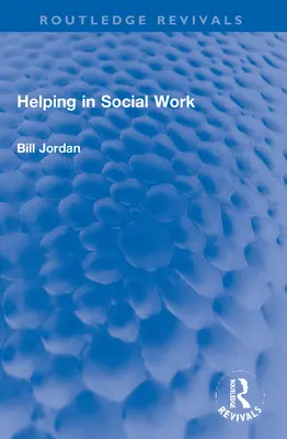 Helfen in der Sozialen Arbeit - Helping in Social Work
