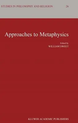 Annäherungen an die Metaphysik - Approaches to Metaphysics