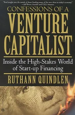 Bekenntnisse eines Risikokapitalgebers: Einblicke in die hochriskante Welt der Start-up-Finanzierung - Confessions of a Venture Capitalist: Inside the High-Stakes World of Start-Up Financing