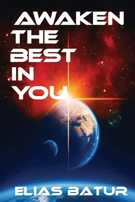 Erwecke das Beste in dir - Awaken the Best in You