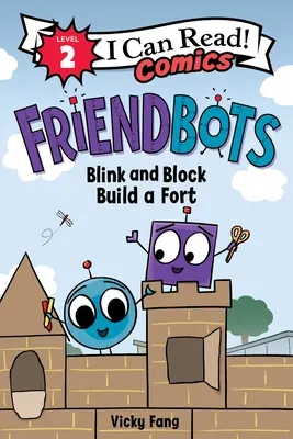 Friendbots: Blinzeln und Blöcke bauen eine Festung - Friendbots: Blink and Block Build a Fort