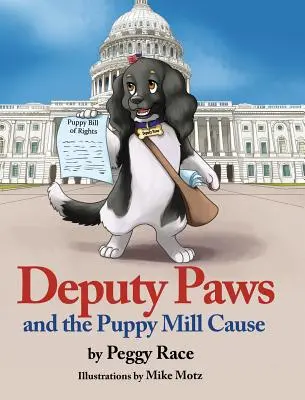 Deputy Paws und die Sache mit den Welpenmühlen - Deputy Paws and the Puppy Mill Cause