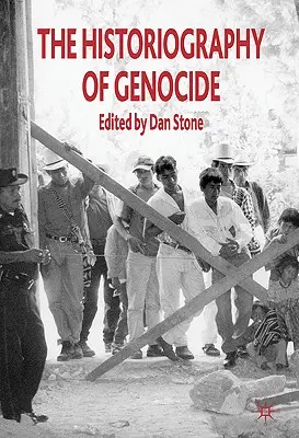 Die Geschichtsschreibung des Völkermordes - The Historiography of Genocide