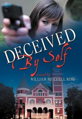 Von sich selbst getäuscht - Deceived by Self