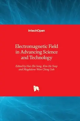 Elektromagnetische Felder im Fortschritt von Wissenschaft und Technologie - Electromagnetic Field in Advancing Science and Technology
