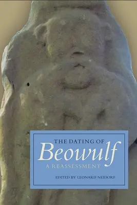 Die Datierung von Beowulf: Eine Neubeurteilung - The Dating of Beowulf: A Reassessment