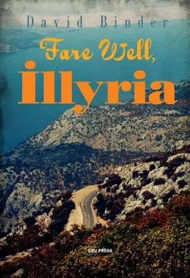 Lebe wohl, Illyrien - Fare Well, Illyria