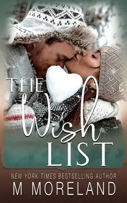 Der Wunschzettel: Eine alleinerziehende Mutter, Urlaubsromanze - The Wish List: A single mom, holiday romance