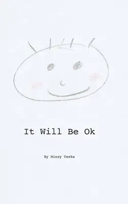 Es wird alles gut - It Will Be Ok