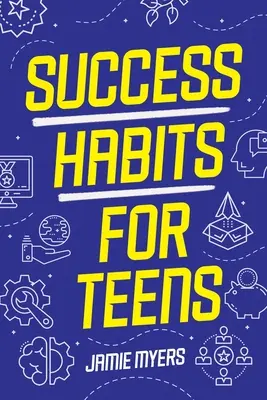 Erfolgsgewohnheiten für Teenager - Success Habits for Teens