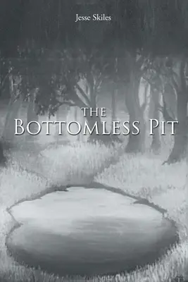 Die bodenlose Grube - The Bottomless Pit