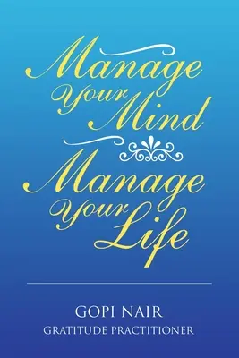 Verwalten Sie Ihren Geist Verwalten Sie Ihr Leben - Manage Your Mind Manage Your Life