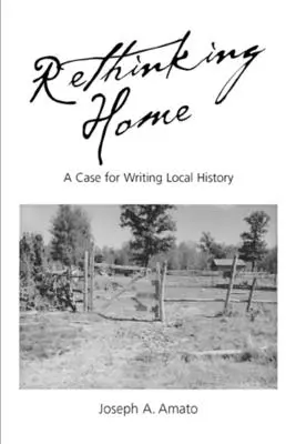 Heimat neu denken: Ein Plädoyer für die lokale Geschichtsschreibung - Rethinking Home: A Case for Writing Local History