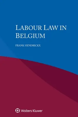 Arbeitsrecht in Belgien - Labour Law in Belgium