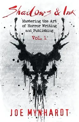 Schatten und Tinte: Die Kunst des Horror-Schreibens und -Veröffentlichens beherrschen - Shadows & Ink: Mastering the Art of Horror Writing and Publishing