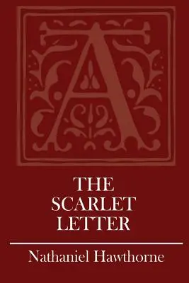 Der scharlachrote Buchstabe - The Scarlet Letter