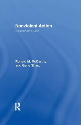 Gewaltfreie Aktion: Ein Forschungsleitfaden - Nonviolent Action: A Research Guide