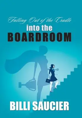 Aus der Wiege in die Vorstandsetage fallen - Falling out of the Cradle into the Boardroom