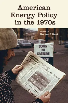 Amerikanische Energiepolitik in den 1970er Jahren - American Energy Policy in the 1970s