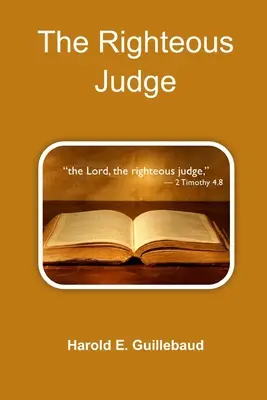 The Righteous Judge (Der gerechte Richter) - The Righteous Judge