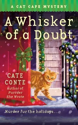 Ein Schnurrhaar des Zweifels: Ein Katzencafé-Krimi - A Whisker of a Doubt: A Cat Cafe Mystery