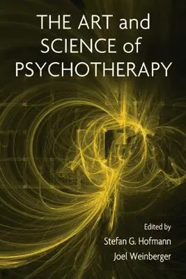 Die Kunst und Wissenschaft der Psychotherapie - The Art and Science of Psychotherapy