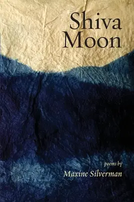 Schiwa-Mond: Gedichte - Shiva Moon: Poems