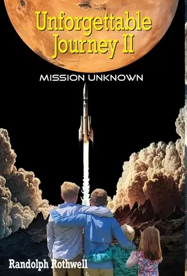 Unvergessliche Reise, II, Mission Unbekannt - Unforgettable Journey, II, Mission Unknown