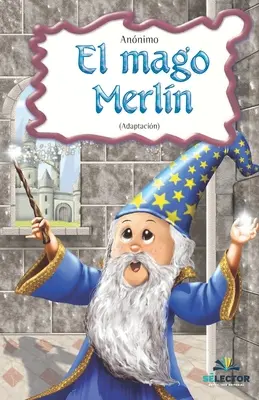 EL mago Merlin: Lehrbücher für Kinder - EL mago Merlin: Clasicos para ninos