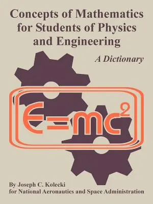 Konzepte der Mathematik für Studenten der Physik und der Ingenieurwissenschaften - Concepts of Mathematics for Students of Physics and Engineering