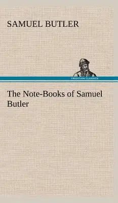 Die Notizbücher von Samuel Butler - The Note-Books of Samuel Butler