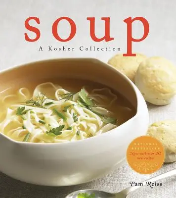 Suppe: Eine koschere Sammlung - Soup: A Kosher Collection