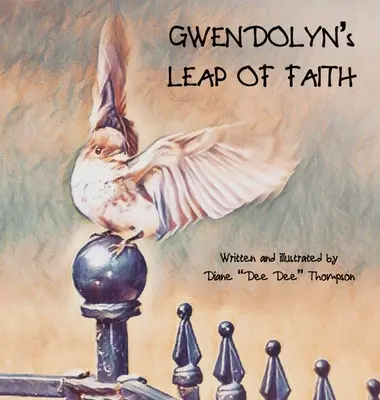 Gwendolyns Vertrauensvorschuss - Gwendolyn's Leap of Faith