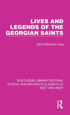 Leben und Legenden der georgischen Heiligen - Lives and Legends of the Georgian Saints