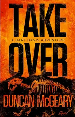 Übernahme: Ein Hart Davis-Abenteuer - Takeover: A Hart Davis Adventure