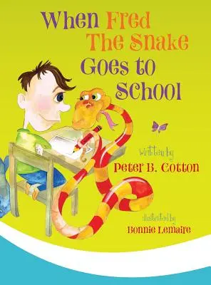 Als Fred die Schlange zur Schule ging - When Fred the Snake Goes to School