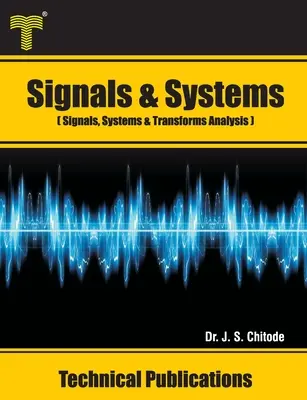 Signale und Systeme: Analyse von Signalen, Systemen und Transformationen - Signals and Systems: Signals, Systems and Transforms Analysis