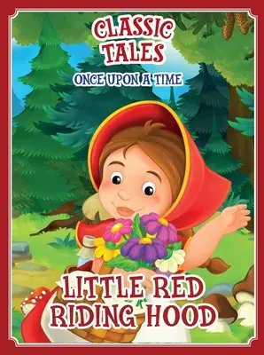 Klassische Märchen Once Upon a Time - Rotkäppchen - Classic Tales Once Upon a Time - Little Red Riding Hood