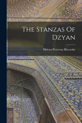 Die Strophen von Dzyan - The Stanzas Of Dzyan