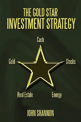 Die Gold Star-Anlagestrategie - The Gold Star Investment Strategy