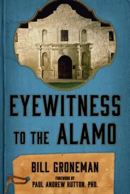 Augenzeuge des Alamo - Eyewitness to the Alamo