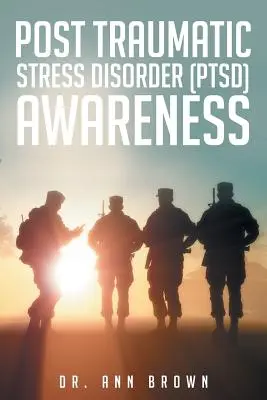 Posttraumatische Belastungsstörung (PTSD) - Bewusstsein - Post Traumatic Stress Disorder (PTSD) Awareness