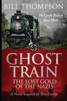 Geisterbahn: Das verlorene Gold der Nazis - Ghost Train: The Lost Gold of the Nazis