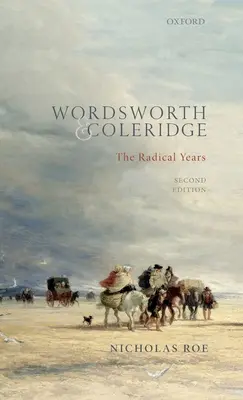 Wordsworth und Coleridge: Die radikalen Jahre - Wordsworth and Coleridge: The Radical Years